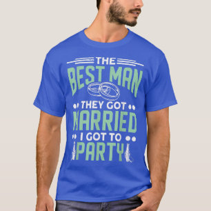 T-shirt Quand Ils Se Sont Mariés J'ai Pu Faire La Fête Ent