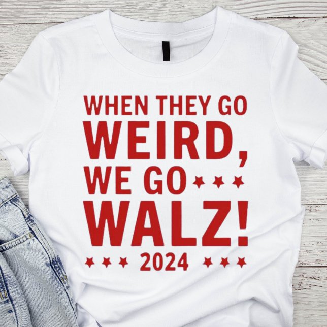 T-shirt Quand Ils Vont Bizarre, On Va MARCHER (Créateur téléchargé)