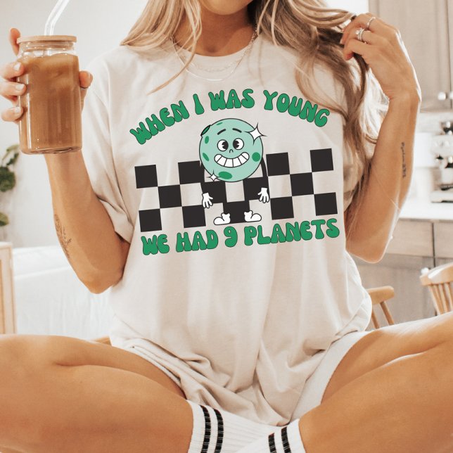 T-shirt Quand J'Étais Jeune, Nous Avions 9 Planètes, Pluto (Créateur téléchargé)