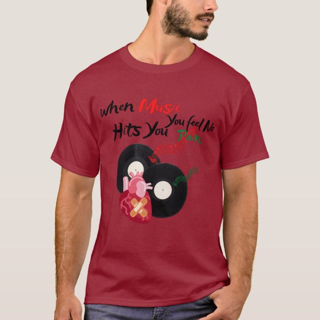 T-shirt quand la musique vous frappe, vous ne ressentez au (Devant)