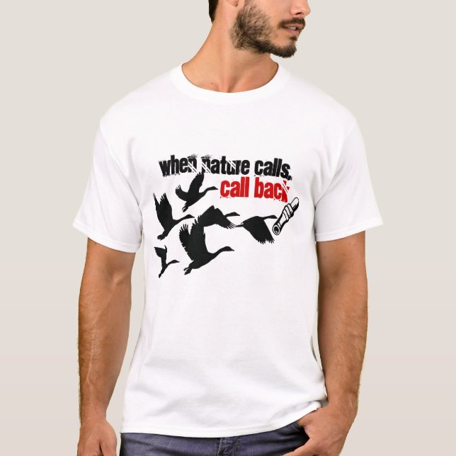 T-shirt quand la nature rappelle la chasse drôle (Devant)