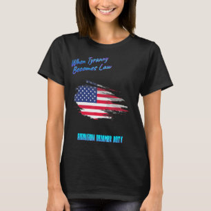 T-shirt Quand la tyrannie devient humoristique