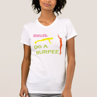 T-shirt Quand la vie frappe vous faites vers le bas un