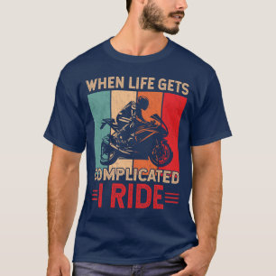 T-shirt Quand la vie se complique je fais de la moto Pilot