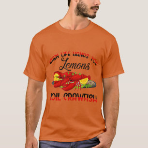 T-shirt Quand la vie vous donne citrons ébullition langous