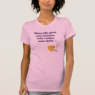 T-shirt Quand la vie vous donne des citrons…