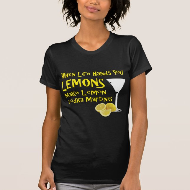 T-shirt Quand la vie vous donne des citrons faire citron V (Devant)