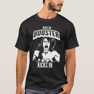 T-shirt Quand le Booster lance dans Muscle Bodybuilding Sa