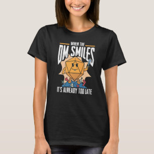 T-shirt Quand le Dm sourit c'est déjà trop tard RPG Gamin