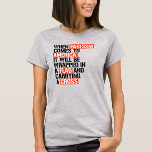 T-shirt Quand le fascisme arrive en Amérique