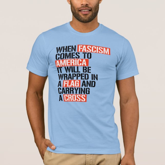 T-shirt Quand le fascisme arrive en Amérique (Devant)