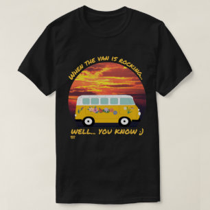 T-shirt QUAND LE PANIER EST EN ROCKING... drôle de vanlife