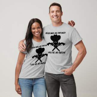 T-shirt Quand les armes à feu sont hors la loi - Je serai 
