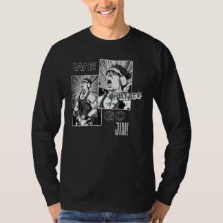 T-shirt Quand les hommes vont Jim Tee Nous allons Jim Nou