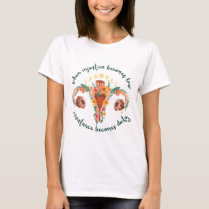T-shirt Quand l'injustice devient Droit pro choice Pro Roe