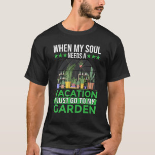 T-shirt Quand mon âme a besoin de vacances, je vais dans m