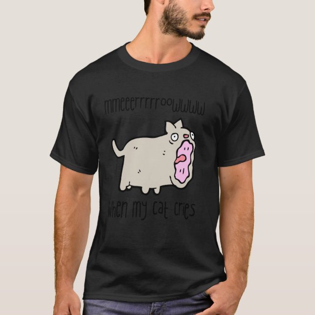 T-shirt Quand mon chat pleure - Drôle de design de chat gr (Devant)