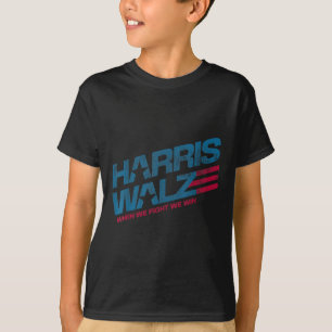 T-shirt Quand nous combattons, nous gagnons Kamala Harris
