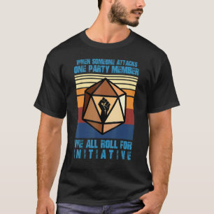 T-shirt Quand Quelqu'Un Attaque Un Membre D'Un Parti, Nous
