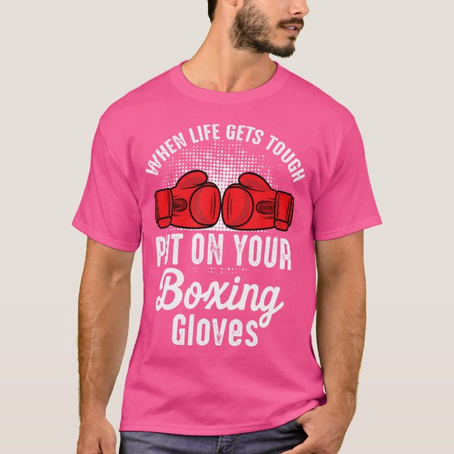 T-shirt Quand Se Trouve Tur Placer Sur Votre Gants De Boxe (Devant)