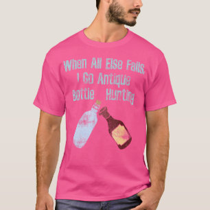 T-shirt Quand tout le reste échoue, je vais à la chasse au