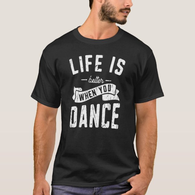 T-shirt Quand tu danses, danse moderne (Devant)