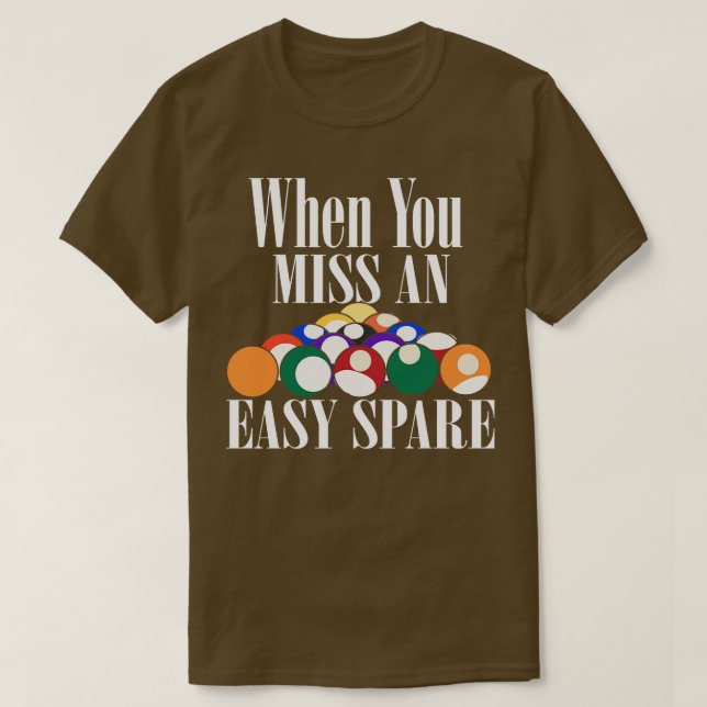 T-shirt Quand Vous Manquez Un Bowling De Rechange Facile (Design devant)