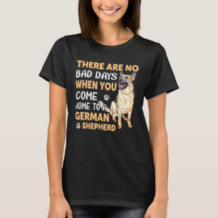 T-shirt Quand Vous Revenez À La Maison Berger Allemand