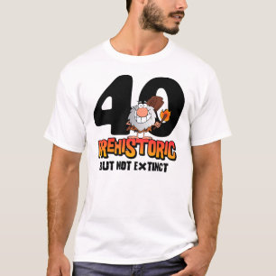 T-shirt Quarantième anniversaire préhistorique