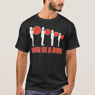 T-shirt Quatre Dans Une Rangée Drôle Drumline Band Musicia