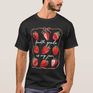 T-shirt Quatrième année est ma confiture Strawberry Coquet