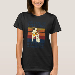 T-shirt Que Ce Que Je Fais Je Pet Chiens Je Joue Guitares