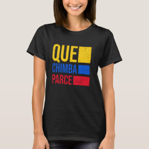 T-shirt Que Chimba Parce Colombie Drapeau Rétro Vintage Co
