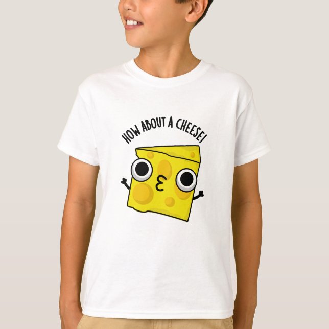 T-shirt Que diriez-vous d'un fromage amusant Kiss Puns (Devant)