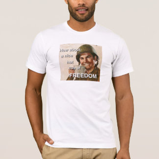 T-shirt Que diriez-vous d'une tasse chaude intéressante de
