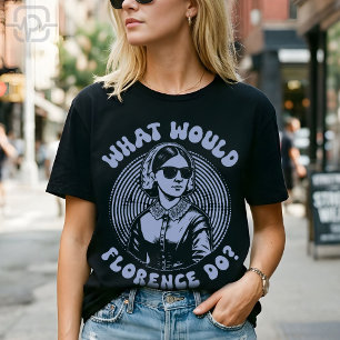 T-shirt Que ferait Florence ? Florence Nightingale Rétro