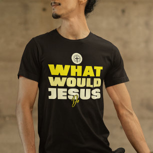 T-shirt Que ferait Jésus – Tee-shirt de gentillesse consci