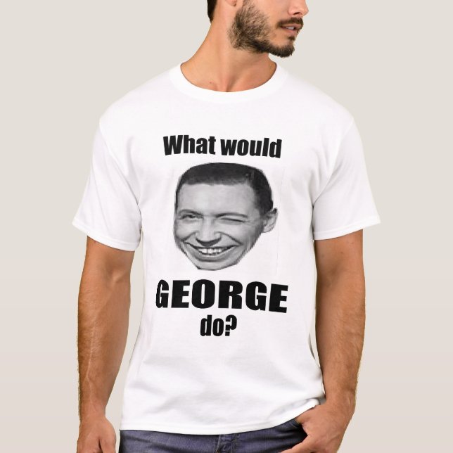 T-shirt Que George ferait-il ? (Devant)