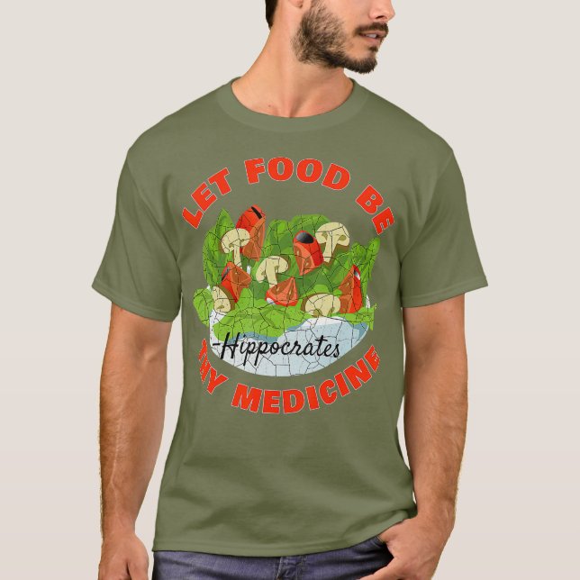 T-shirt Que la nourriture soit ta médecine (Devant)
