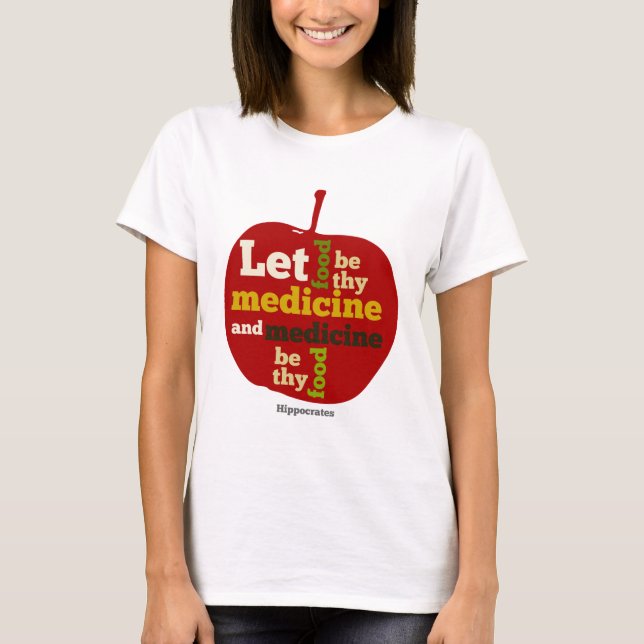 T-shirt Que la nourriture soit ton médicament APPLE (Devant)