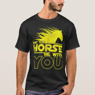 T-shirt Que Le Cheval Soit Avec Vous Drôle Sci Fi Cheval