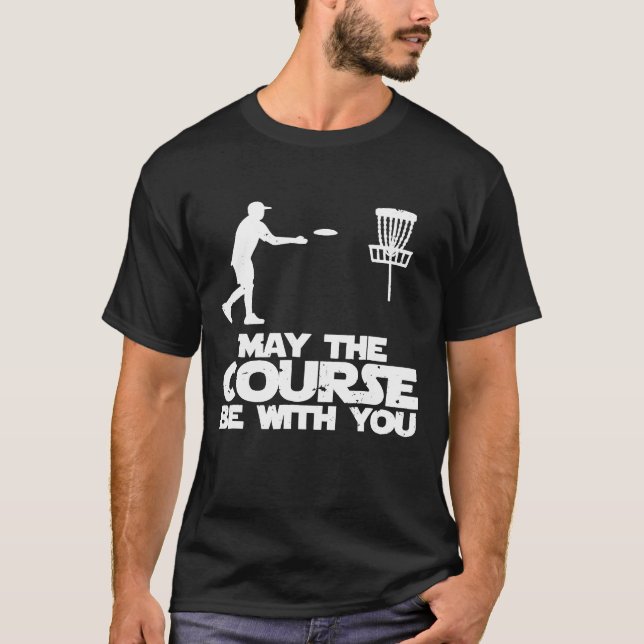 T-shirt Que Le Parcours Soit Avec Vous Disk Golf (Devant)
