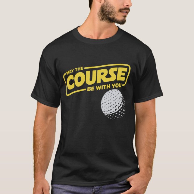 T-shirt Que le parcours soit avec vous Golf drôle de golf (Devant)