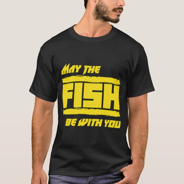 T-shirt Que le poisson soit avec vous Amateurs de pêche dr (Devant)