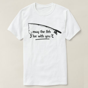 T-shirt Que Le Poisson Soit Avec Vous Pêche Humoristique