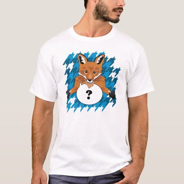 T-shirt Que le renard FAIT-IL disent-ils ! ? (Devant)