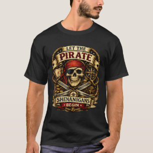 T-shirt Que les frasques de pirate commencent Halloween vi