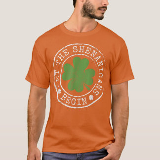 T-shirt Que Les Shenanigans Commencent À Drôle Clovers St