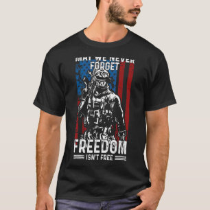 T-shirt Que nous n'oubliions jamais la liberté n'est pas l