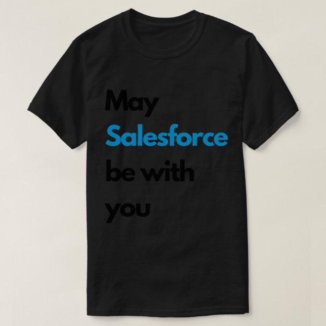 T-shirt Que SALESFORCE soit avec vous (Design devant)